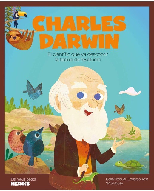 Charles Darwin: El científic que va descobrir la teoria de l'evolució (Capa dura) 1