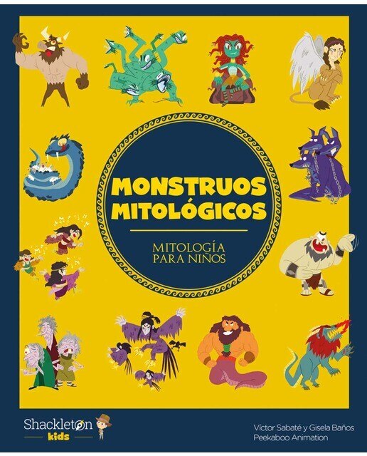 Monstruos mitológicos: Las mejores historias de la mitología griega y romana, convertidas en preciosos cuentos para niños.