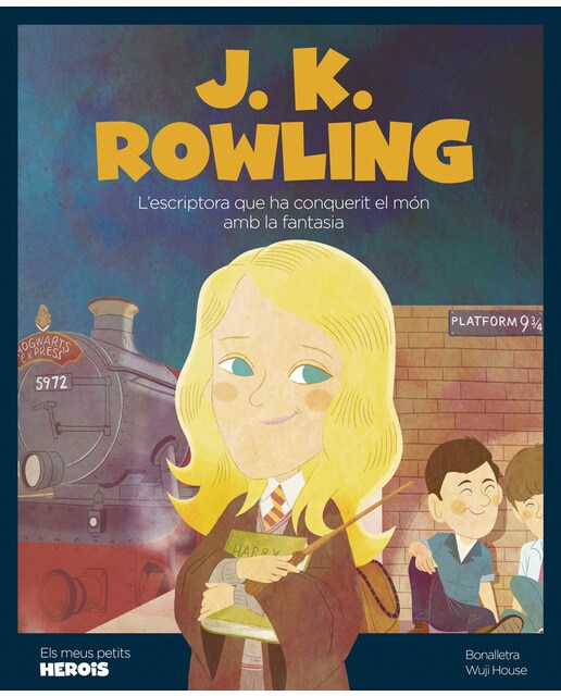 J.K. Rowling: L'escriptora que ha conquerit el món amb la fantasia (Capa dura) 1