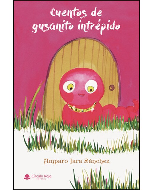 Cuentos de gusanito intrépido(Tapa blanda) 1