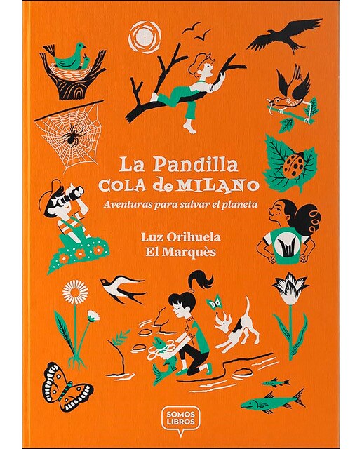 Imagem 0 de La pandilla Cola de Milano: Aventuras para salvar el planeta (Capa dura)