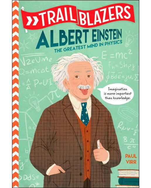 Trailblazers: Albert Einstein : The Greatest Mind in Physics 1
