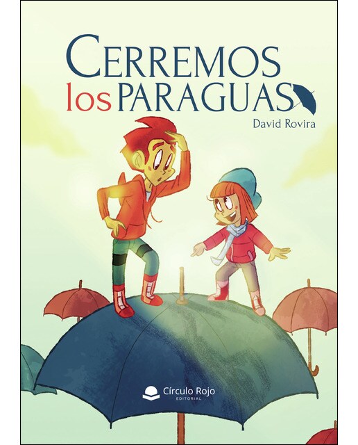 Cerremos los paraguas(Tapa blanda) 1