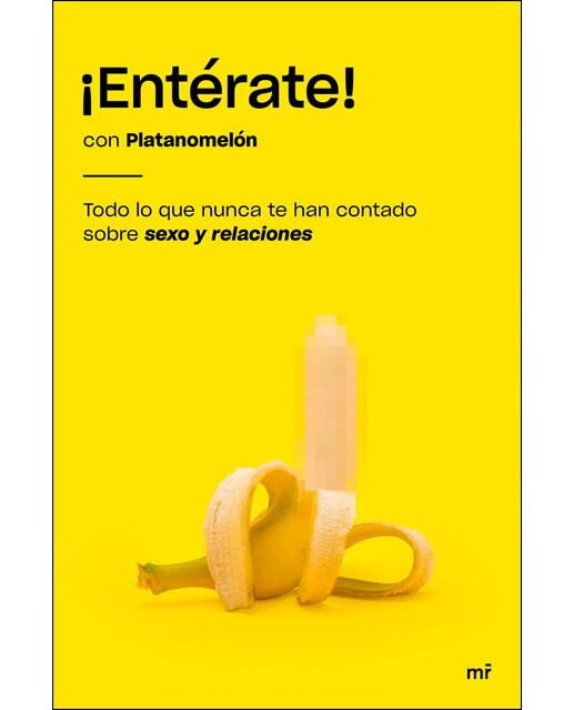 Imagen 0 de ¡Entérate!: Todo lo que nunca te han contado sobre sexo y relaciones  (Tapa blanda)