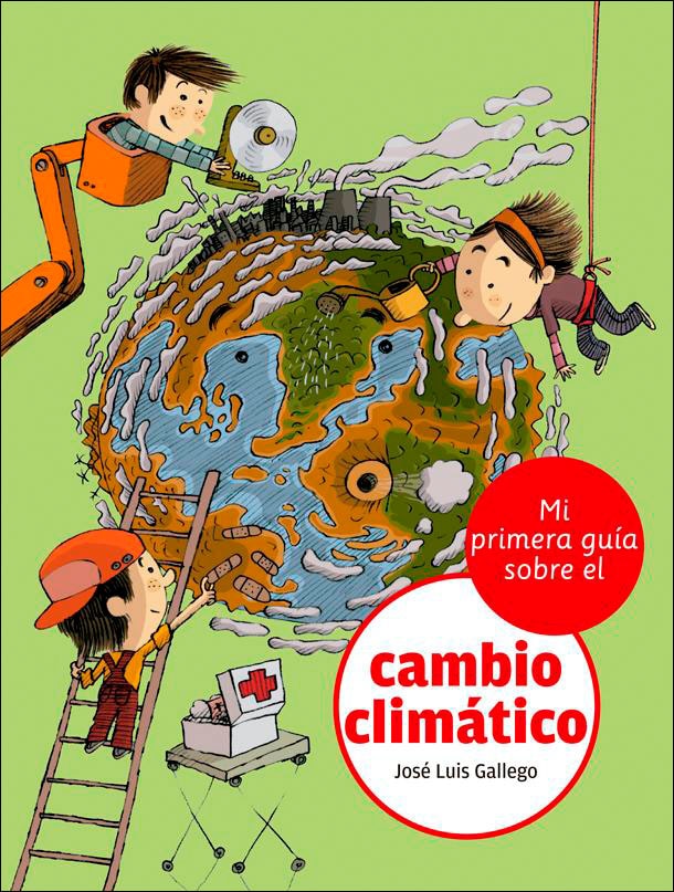 Mi primera guía sobre el cambio climático(Tapa blanda) 1