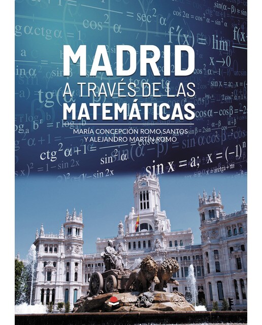 Madrid A Través De Las Matemáticas 1