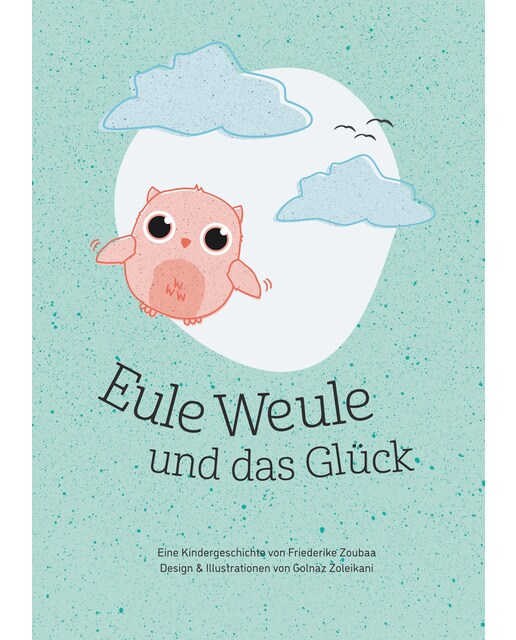 Eule weule und das glück: Hardcover(Tapa dura) 1