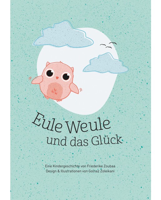 Eule weule und das glück: Paperback(Tapa blanda) 1