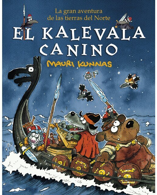 El Kalevala canino: La gran aventura de las tierras del Norte (Capa dura) 1