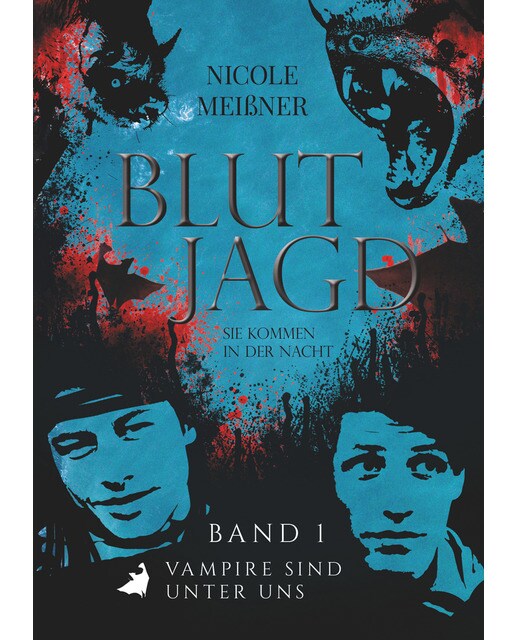 Blutjagd-Sie kommen in der Nacht: Band 1: Vampire sind unter uns (Capa mole) 1