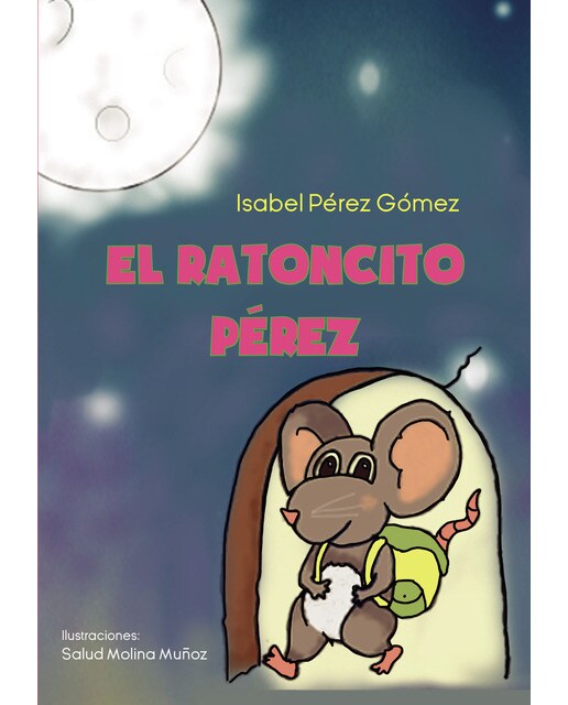 El ratoncito Pérez (Capa mole) 1