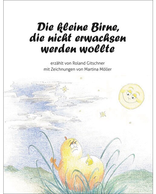 Die kleine Birne, die nicht erwachsen 1