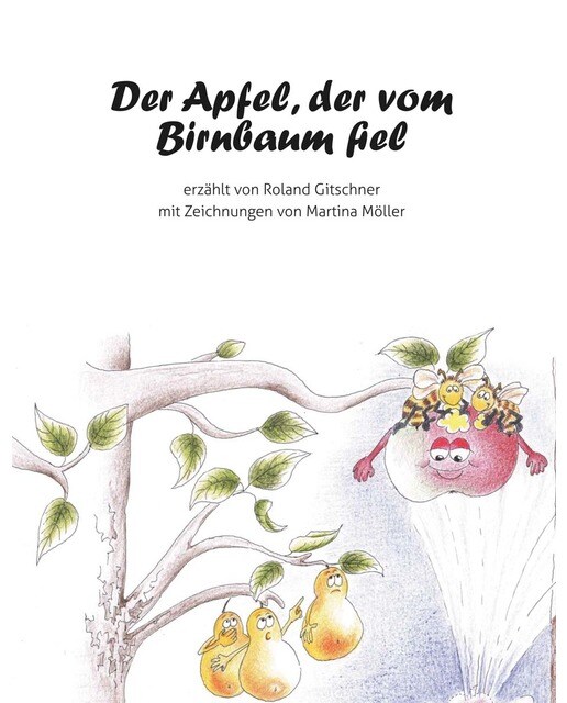 Der Apfel, der vom Birnbaum fiel 1