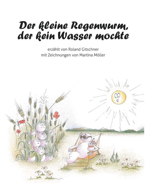 Der kleine Regenwurm, der kein Wasser mochte 1