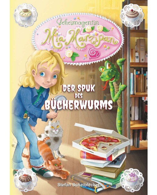 Geheimagentin Mia Marzipan 1