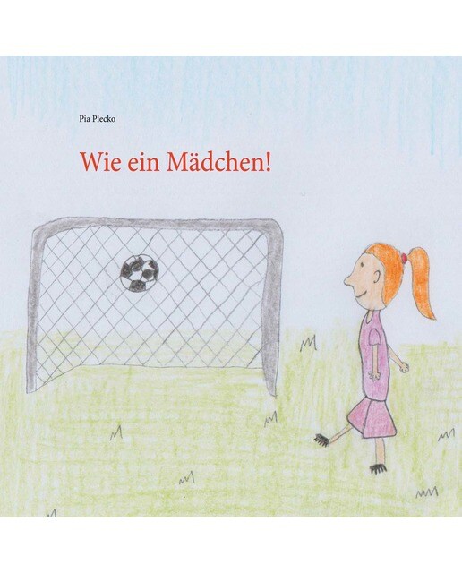 Wie ein Mädchen 1