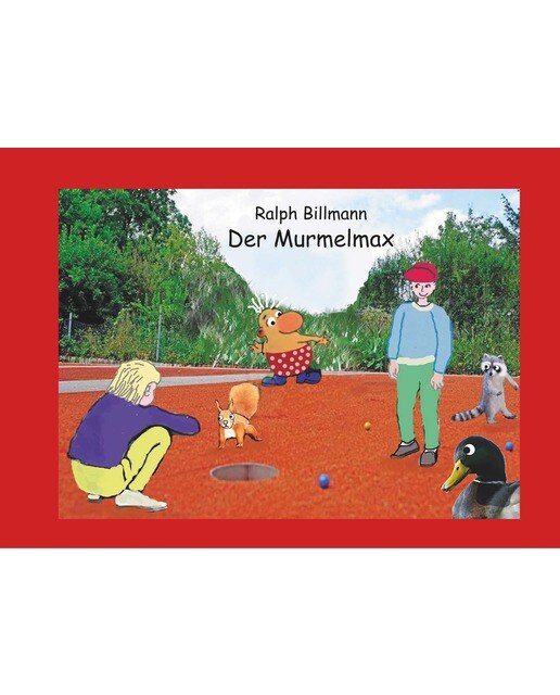 Der Murmelmax 1