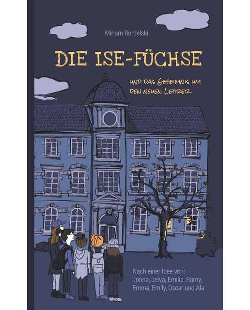 Die Ise-Füchse: Und das Geheimnis um den neuen Lehrer (Capa mole) 1