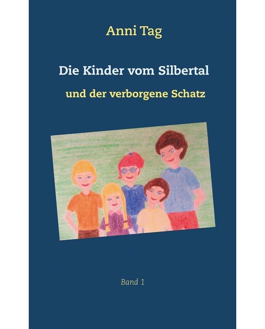 Die Kinder vom Silbertal und der verborgene Schatz (Capa mole) 1