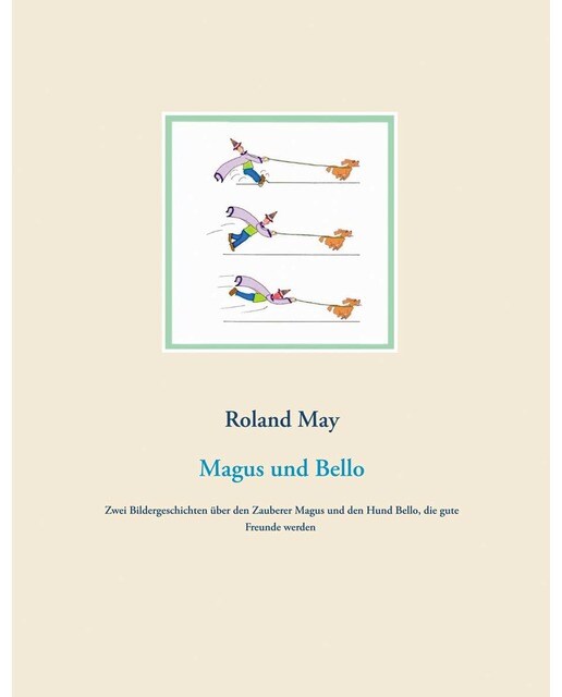 Magus und Bello 1