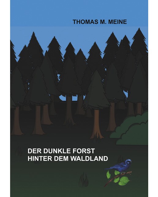 Der dunkle forst hinter dem waldland(Tapa blanda) 1