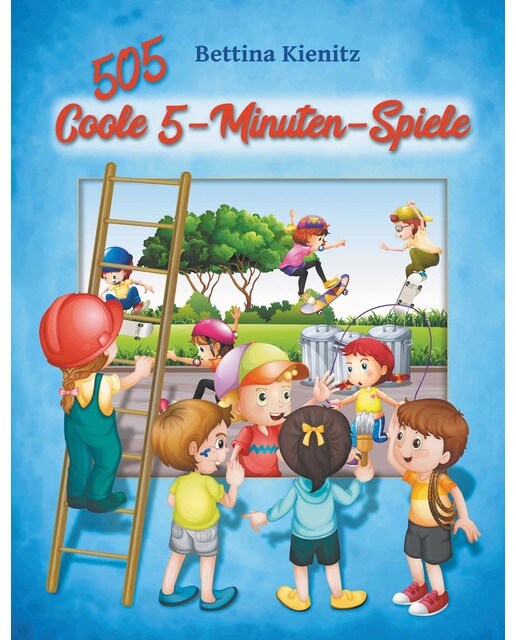 505 Coole 5-Minuten-Spiele (Capa mole) 1