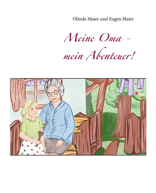 Meine Oma - mein Abenteuer 1