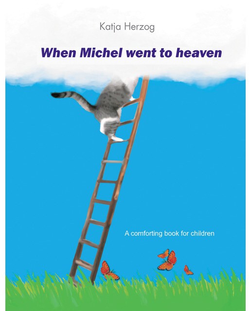 When michel went to heaven: A book giving some comfort to children(Tapa blanda) 1