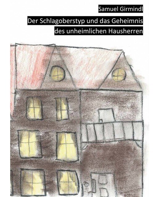 Der Schlagoberstyp und das Geheimnis des unhei 1