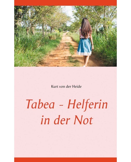 Tabea - Helferin in der Not 1