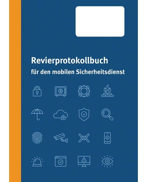 Revierprotokollbuch für den mobilen Sicherheitsdienst (Capa mole) 1