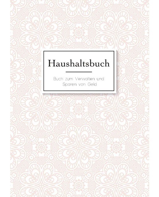 Das Haushaltsbuch zum Eintragen - Geld sparen mit dem Budget Planner und Finanzbuch für den Haushalt - Mein Budget Book und Haushaltsplan (Capa mole) 1