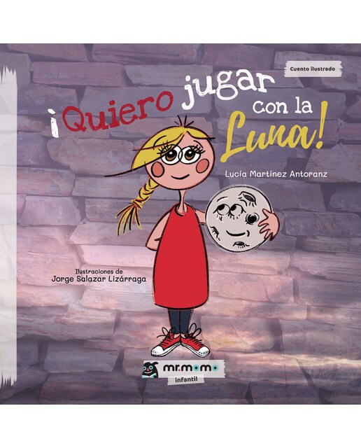 Imagen 0 de Quiero jugar con la Luna  (Tapa blanda)