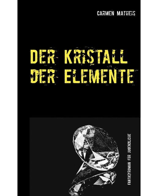 Der Kristall der Elemente 1
