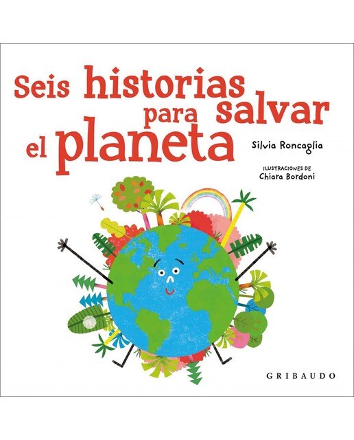 Seis historias para salvar el planeta(Tapa dura) 1