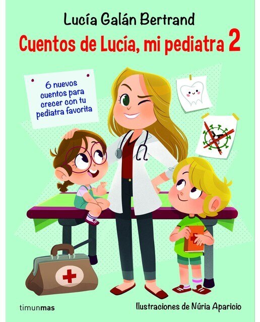 Imagen 0 de Cuentos de Lucía, mi pediatra 2: Ilustraciones de Núria Aparicio  (Tapa dura)