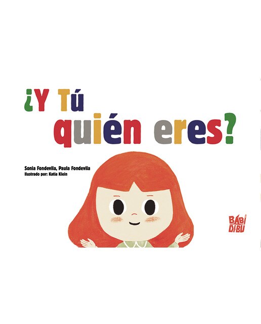 ¿Y tú quién eres?