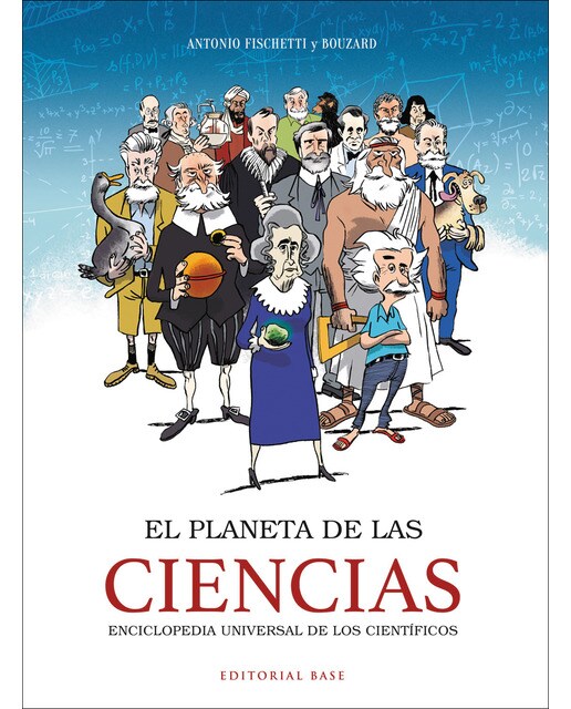 El planeta de las ciencias: Enciclopedia universal de los científicos(Tapa dura) 1