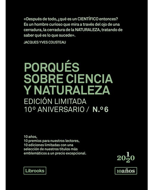 Porqués sobre ciencia y naturaleza. Edición limitada 10º aniversario n.° 6 (Capa dura) 1