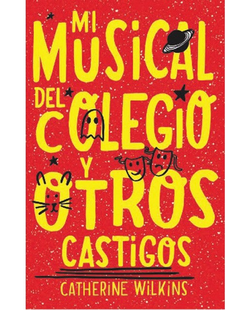 Mi musical del colegio y otros castigos