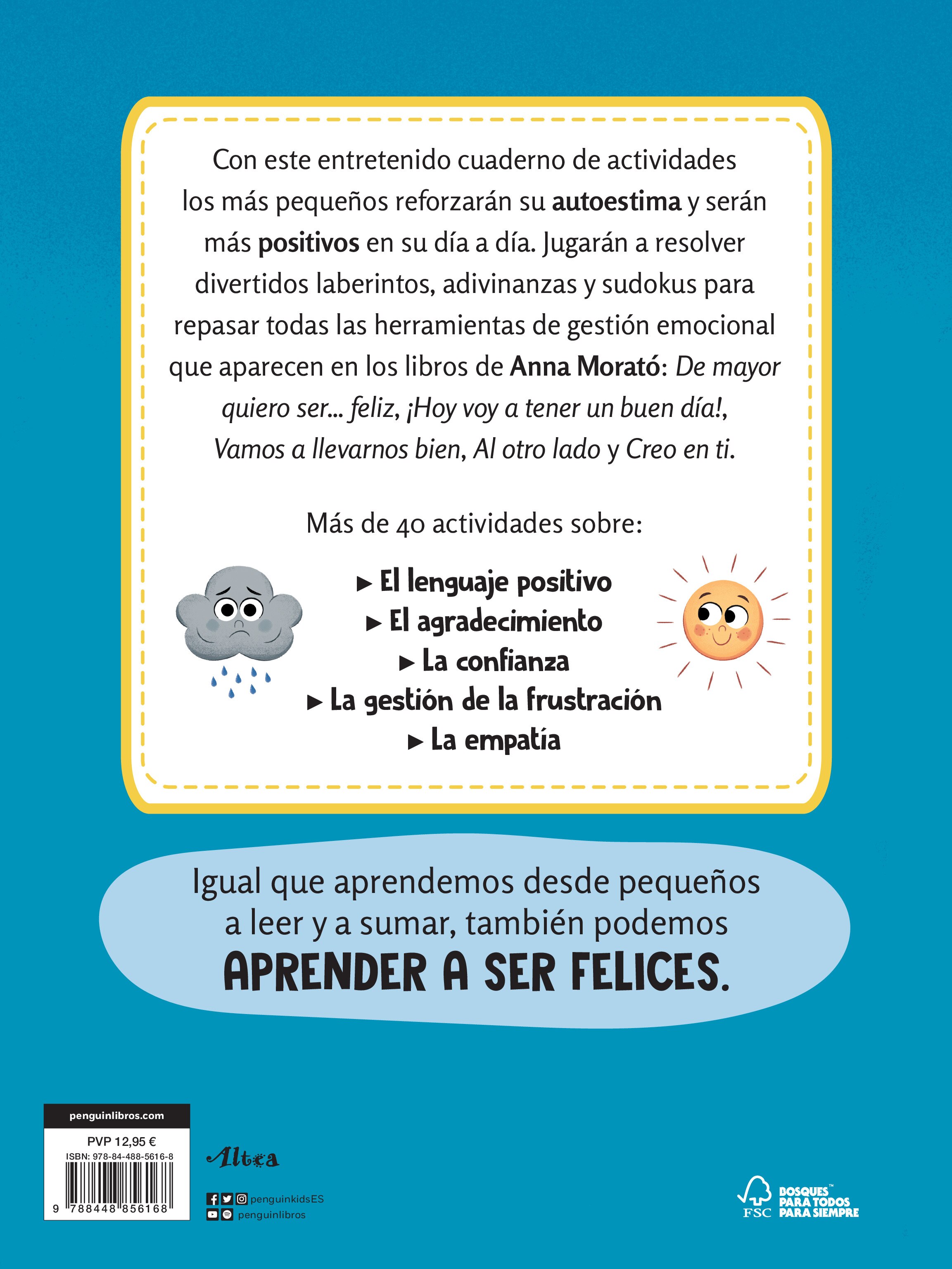 De mayor quiero ser... feliz. Cuaderno de actividades: Valores y herramientas para fomentar una actitud positiva (Capa mole) 2