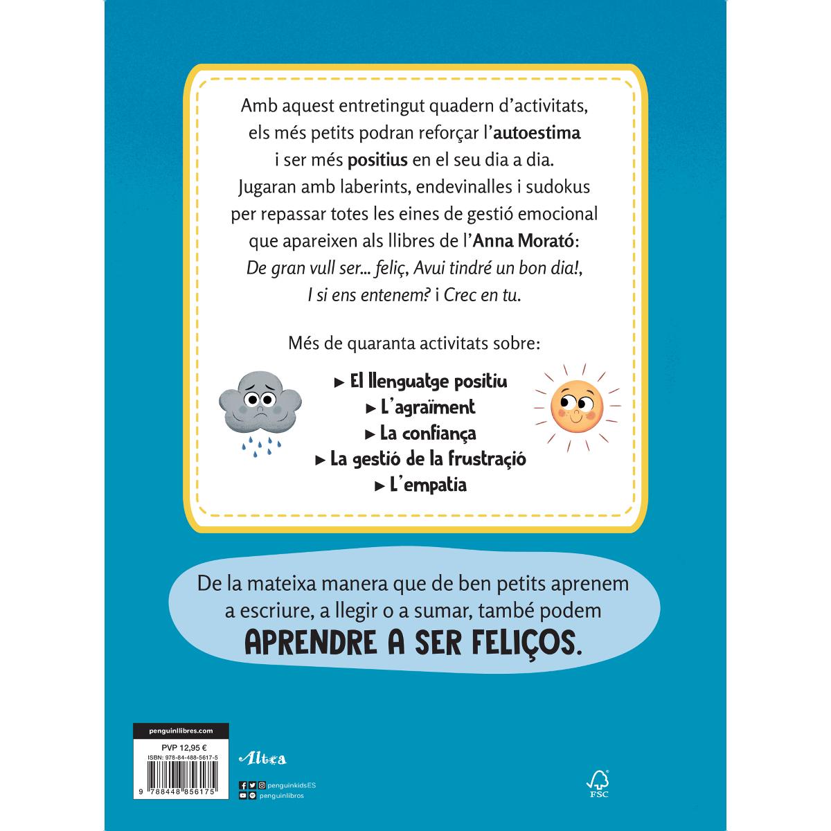De gran vull ser... feliç. Quadern d'activitats: Valors i eines per fomentar una actitud positiva (Capa mole) 2