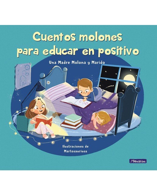 Imagen 1 de Cuentos molones para educar en positivo (Tapa dura)