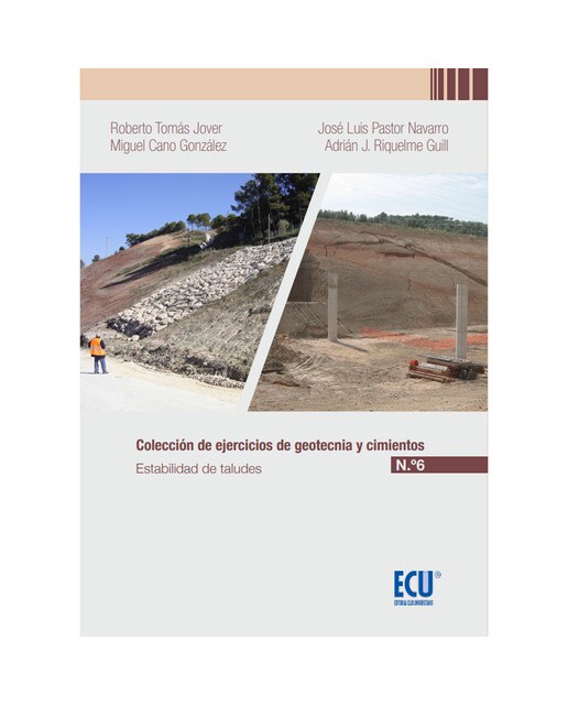 Colección de ejercicios de geotecnia y cimientos. Cuaderno n.º 6. Estabilidad de taludes (Capa mole) 1