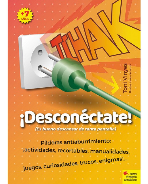Tchak. ¡Desconéctate!: ¡Es bueno descansar de tanta pantalla! (Capa mole) 1