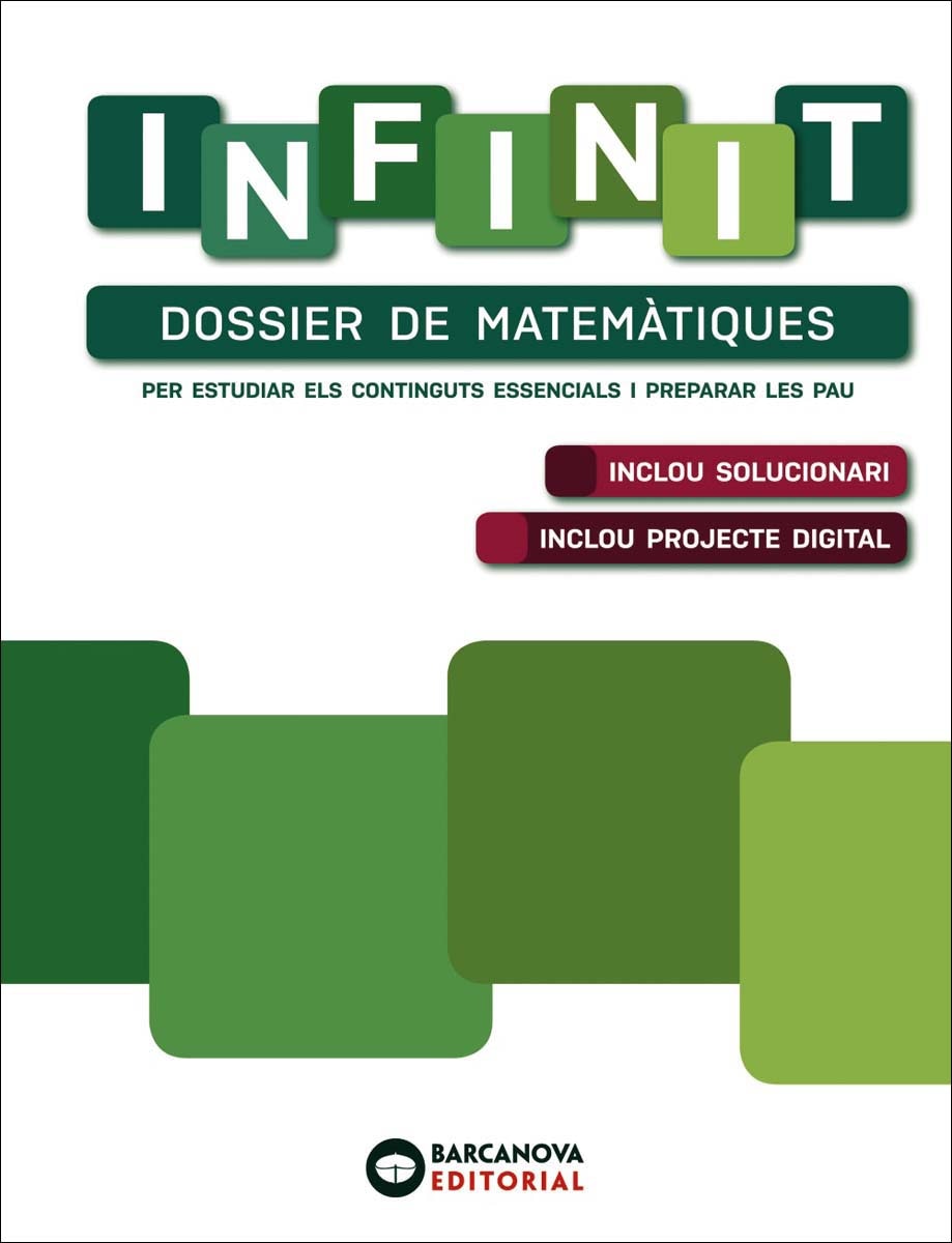 Infinit. Dossier de Matemàtiques. Batxillerat 1