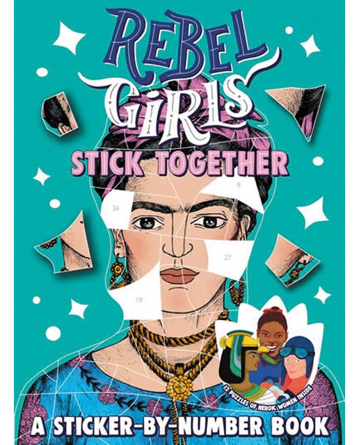 Rebel girls stick together: a sticker-by-number bo 1