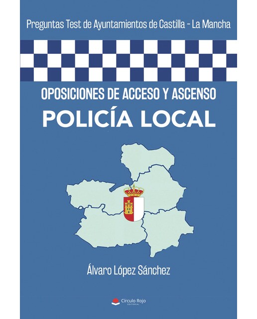 Oposiciones de acceso y ascenso Policía Local (Capa mole) 1