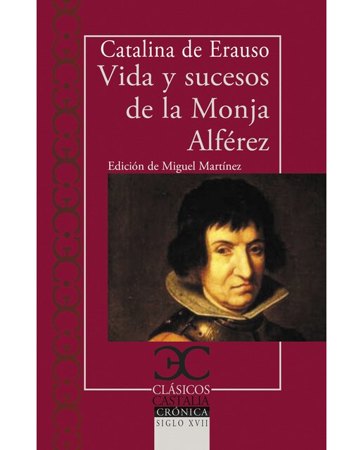 Vida y sucesos de la Monja Alférez (Capa mole) 1