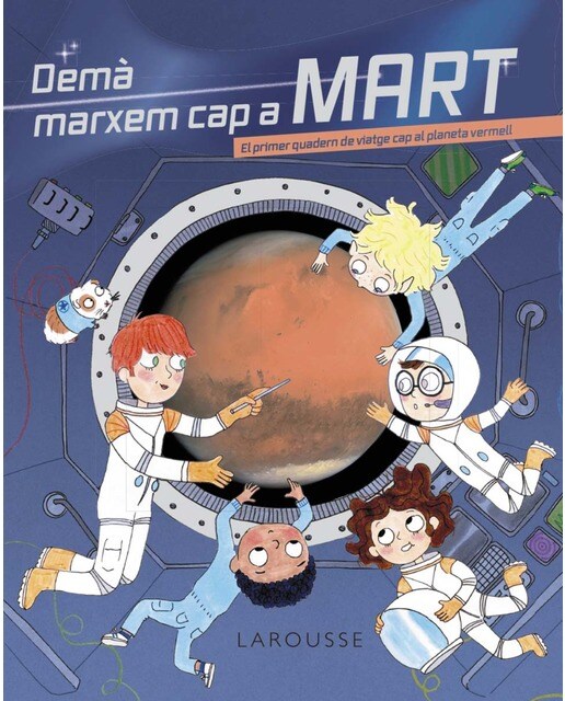 Demà marxem cap a Mart (Capa dura) 1